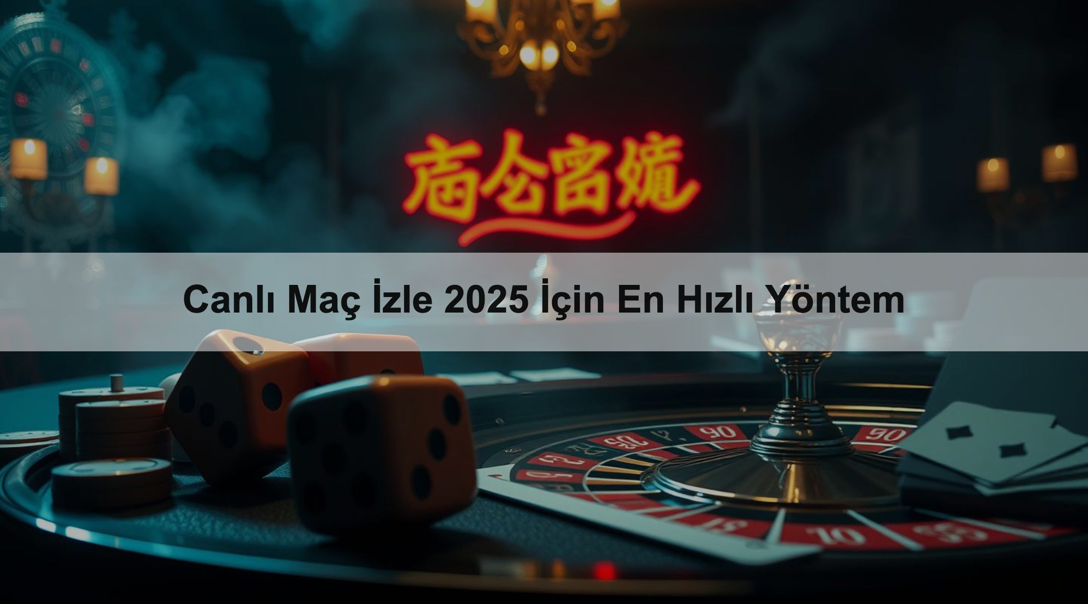Canlı Maç İzle 2025 İçin En Hızlı Yöntem