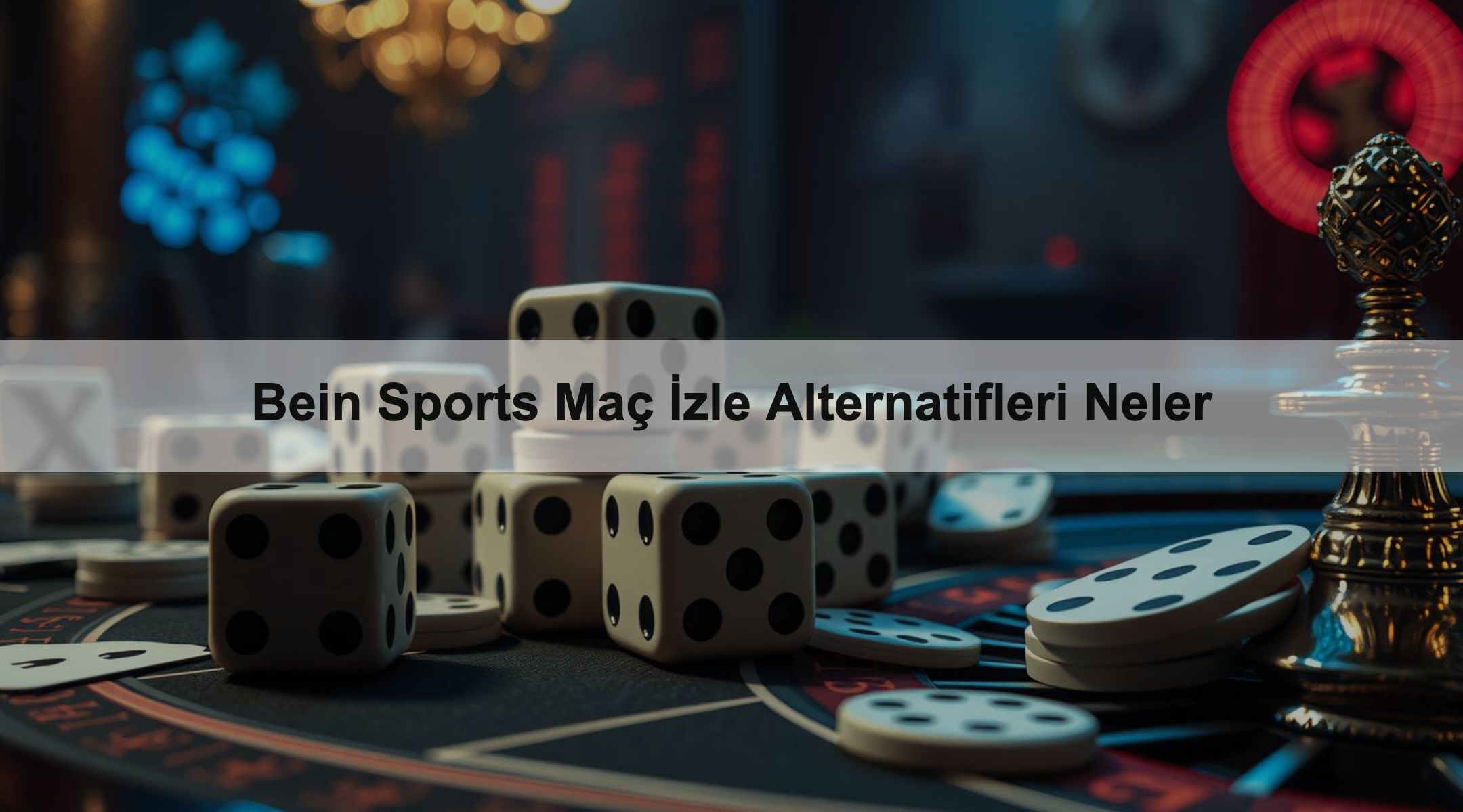 Bein Sports Maç İzle Alternatifleri Neler