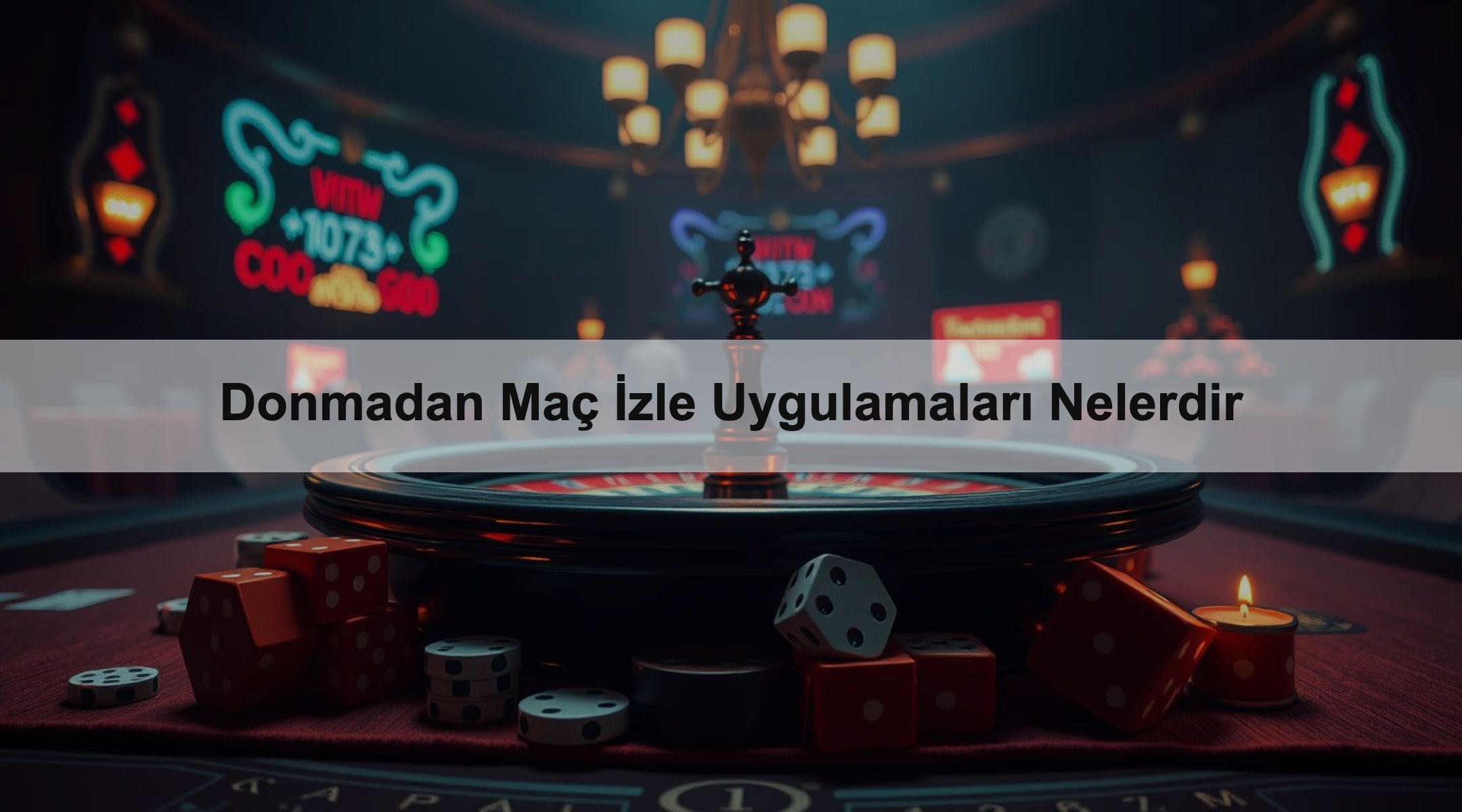 Donmadan Maç İzle Uygulamaları Nelerdir