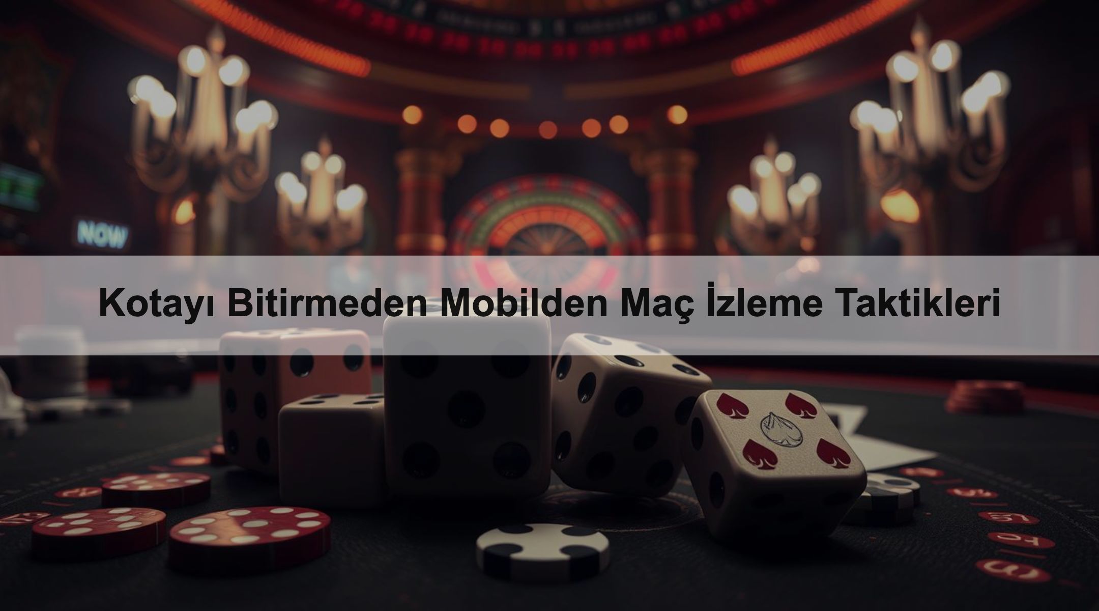 Kotayı Bitirmeden Mobilden Maç İzleme Taktikleri